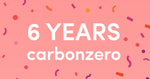 Celebrating SIX years of being carbonzero!